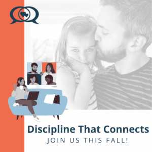 Discipline That Connects With Your Child's Heart Online Course