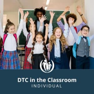 DTC in the classroom for individual teachers